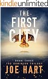 The First City (The Dominion Trilogy Book 3)