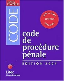 Code de procédure pénale, 2004