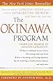 The Okinawa Program : How the World's Longest-Lived People Achieve Everlasting Health--And How You Can Too