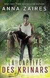 La captive des Krinars (French Edition) by 
