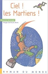 Ciel ! Les Martiens !