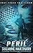 Peril: a Novel (Fast Track Thrillers Book 1)