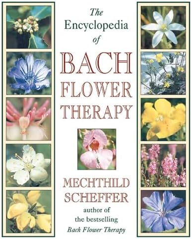 Emotional Healing With Bach's Flower Essences: The Complete