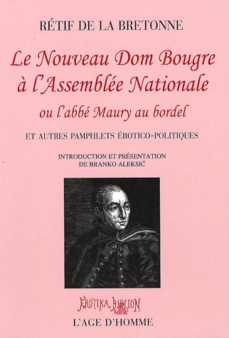 Le  nouveau dom Bougre à l'Assemblée nationale ou L'abbé Maury au bordel