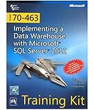 Implementing a Data Warehouse (Exam 70-463)