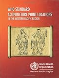 Image de WHO Standard Acupuncture Point Locations in the Western Pacific Region (A WPRO Publication)