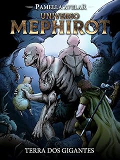Livro Terra dos Gigantes (Livro-jogo): (Universo Mephirot Livro 6) (Universo Mephirot: Livros-jogos)
