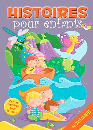 30 histoires à lire avant de dormir en novembre: Petites histoires pour le soir (Histoires avant d'aller dormir t. 11) (French Edition)