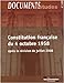 CONSTITUTION FRANCAISE DU 4 OCTOBRE 1958 (APRES LA REVISION DE JUILLET 2008): DOCUMENTS D'ETUDES N°1 04 (DOCUMENTS D'ÉTUDES - DCI) by 