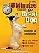 15 Minutes to a Great Dog by Kevin Michalowski