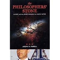 The Philosopher's Stone: Alchemy and the Secret Research for Exotic Matter