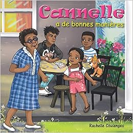Cannelle A De Bonnes Manieres Coulanges Rachelle Amazon Fr Livres
