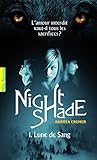 Nightshade (Tome 1) - Lune de sang (French Edition) by