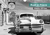 Rust in Peace - Classic US Cars 2020: Abandoned cars and trucks in the middle of nowhere (Calvendo P by 