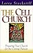 The Cell Church by Larry Stockstill