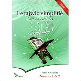 Amazon Fr Le Tajwid Simplifie Cahier D Exercices Niveaux 1 2 Livres
