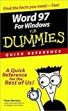 Word 97 for Windows for Dummies: Quick Reference by 