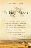 Talking Hands: What Sign Language Reveals About the Mind cover