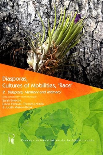 Diaspora, memory and intimacy