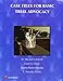 Case Files for Basic Trial Advocacy by 