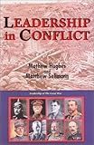 Leadership in Conflict: Personalities of the Great War