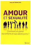 Image de Amour et sexualité, comment en parler aux enfants et aux adolescents ?