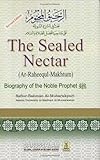 Ar-Raheeq Al-Makhtum (The Sealed Nectar): Biography of the Prophet cover