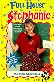 The Truth About Boys (Full House Stephanie)