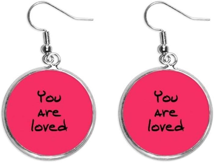 You Are Loved Inspirational Quote Sayings Ear Dangle Silver