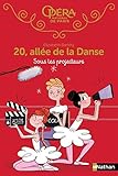 20, allée de la Danse, Tome 14 : Sous les projecteurs by 
