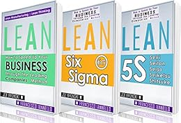 LEAN: Lean Bible - Six Sigma & 5S - 3 Manuscripts + 1 BONUS BOOK (Lean Thinking, Lean Production, Lean Manufacturing, Lean Startup, Kaizen) by [Bronski, Joe, Iannello, Francesco]