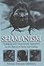 Shamanism: Traditional and Contemporary Approaches to the Mastery of Spirits and Healing by Merete Demant Jakobsen†