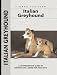 Italian Greyhound (Comprehensive Owner's Guide)