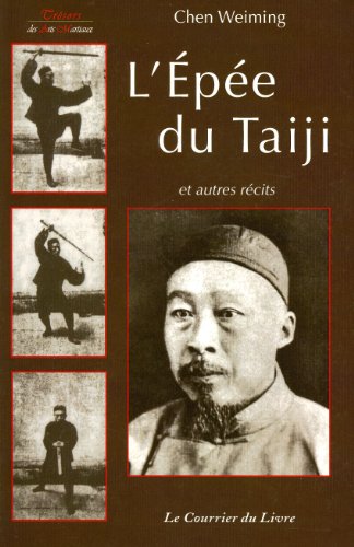 L' épée du taiji et autres écrits