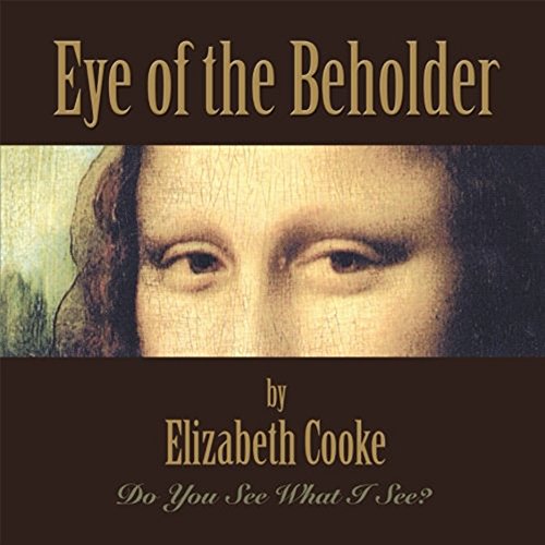 Eye of the Beholder: Do You See What I See?