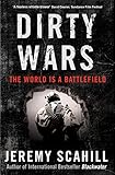 Dirty Wars: The World is a Battlefield by Scahill Jeremy