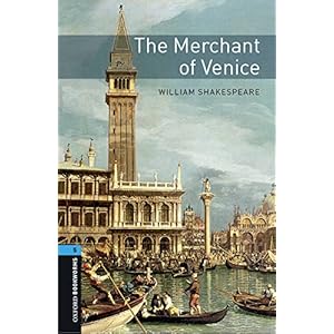 Oxford Bookworms Library: Level 5:: The Merchant of Venice audio pack