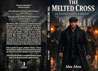 Livro The Melted Cross: O Exército Fantasma de Manchester
