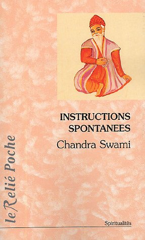 Instructions spontanées by Chandra Swâmi