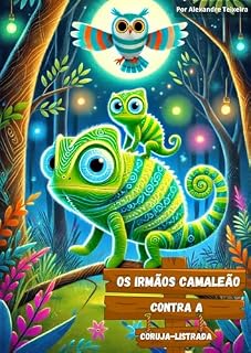 Livro Os Irmão Camaleão contra a Coruja-Listrada (Fábulas da imaginação Livro 1)