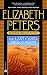 The Last Camel Died at Noon (Amelia Peabody Book 6) by Elizabeth Peters
