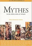 Mythes Les mythes les plus célèbres de l
