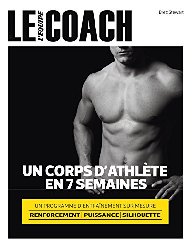 Un  corps d'athlète en 7 semaines