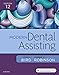 Modern Dental Assisting - E-Book
