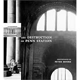 The Destruction of Penn Station