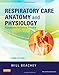 Respiratory Care Anatomy and Physiology: Foundations for Clinical Practice, 3e (Respiratory Care Anatomy & Physiology)