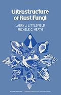 Ultrastructure of Rust Fungi