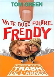 Va Te Faire Foutre Freddy