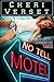 No Tell Motel: Our Unexpected Taboo