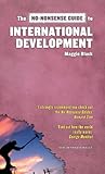 The No-Nonsense Guide to International Development (No-Nonsense Guides)